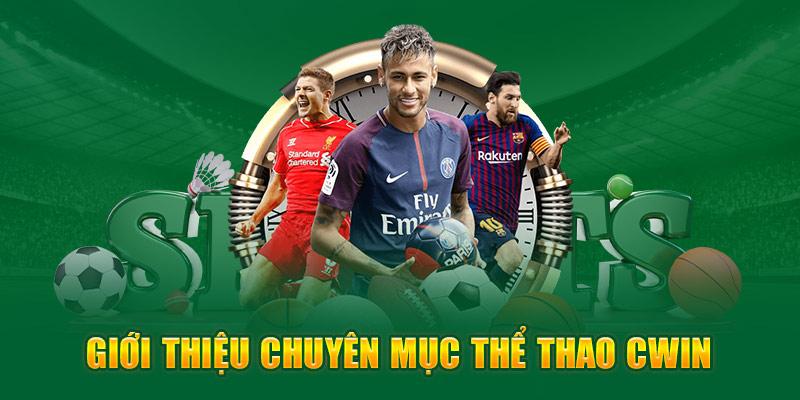 Thông tin về sảnh cược hot nhất thể thao Cwin